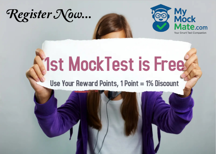 1st Mock Test is Free, Use Your Reward Points.